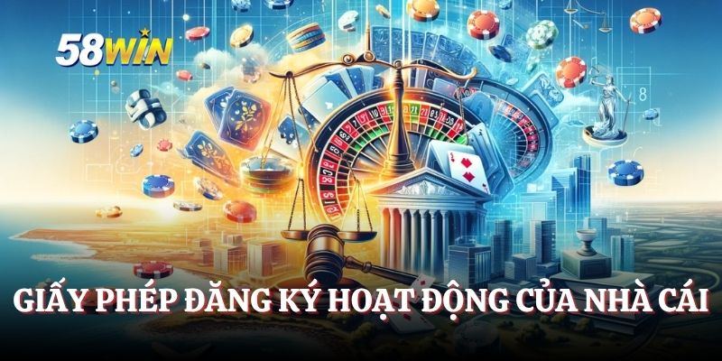 Giấy phép đăng ký hoạt động của nhà cái