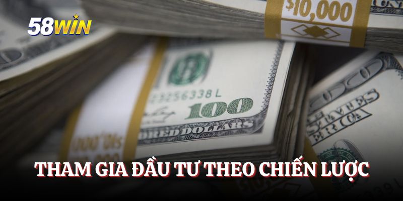Tham gia đầu tư theo chiến lược