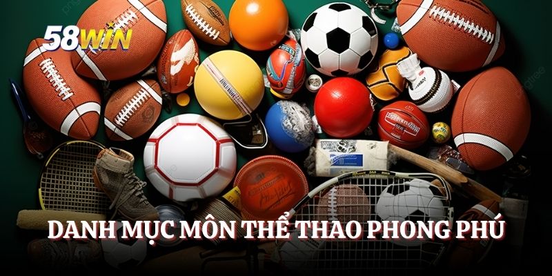 Danh mục môn thể thao phong phú