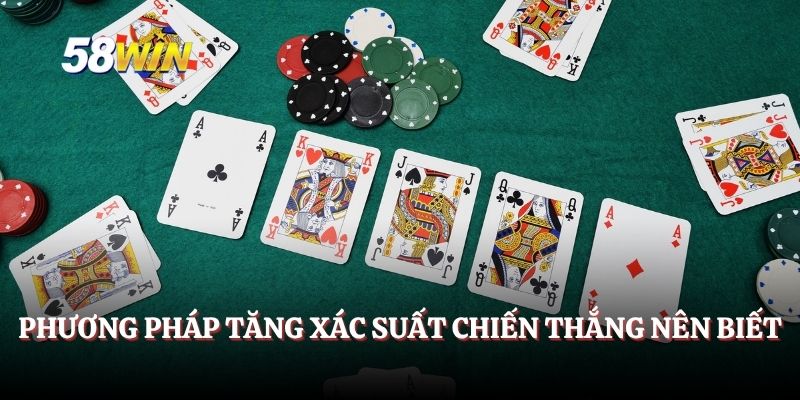 Phương pháp tăng xác suất chiến thắng nên biết