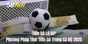 Tiền Cỏ Là Gì? Phương Pháp Tính Tiền Cỏ Trong Cá Độ 2025