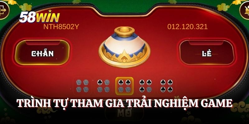 Trình tự tham gia trải nghiệm game